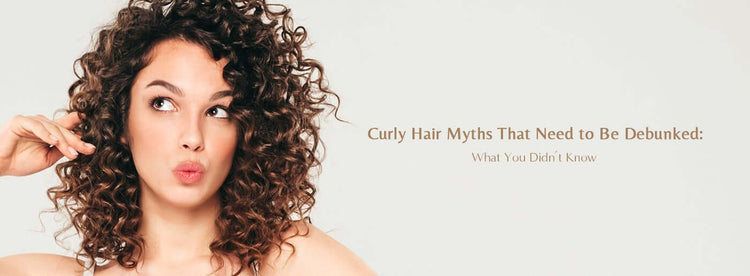 10 Curly Hair Myths That Need to Be Debunked 2026 - Zaphira Nature