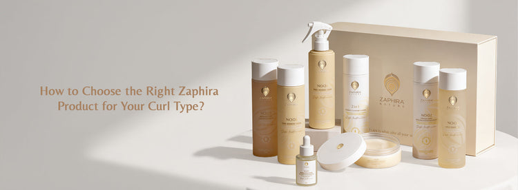How to Choose the Right Zaphira Product for Your Curl Type