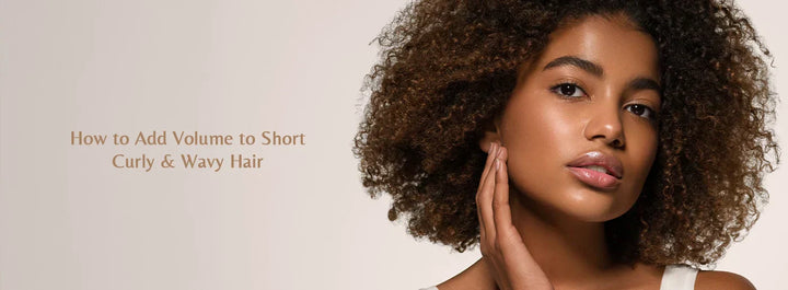  Add Volume to Curly & Wavy Hair