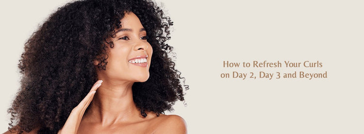 How to Refresh Your Curls on Day 2, Day 3 and Beyond - Zaphira Nature