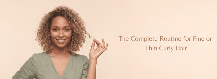 The Complete Routine for Fine or Thin Curly Hair - Zaphira Nature