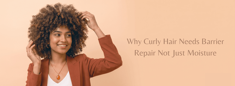Why Curly Hair Needs Barrier Repair, Not Just Moisture - Zaphira Nature