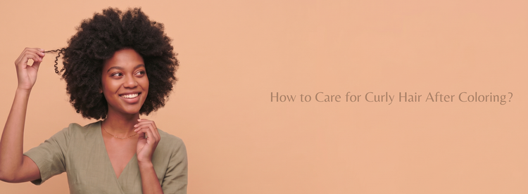 How to Care for Curly Hair After Coloring: A Complete Guide