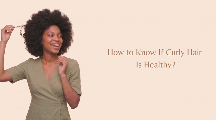 How to Know If Curly Hair Is Healthy?